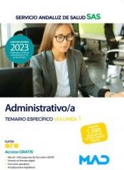 Ed. MAD Administrativo/a. Temario Específico Volumen 1. Servicio Andaluz De Salud (sas)