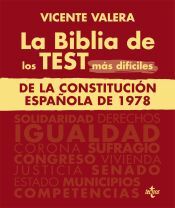 Tecnos La Biblia De Los Test Más Difíciles De La Constitución Española De 1978