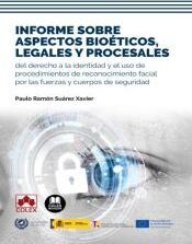 Colex Informe Sobre Aspectos Bioéticos, Legales Y Procesales Del Derecho A La Identidad Y El Uso De Procedimientos De Reconocimiento Facial Por Las