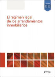 Bosch El Régimen Legal De Los Arrendamientos Inmobiliarios