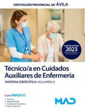 Ed. MAD Técnico/a En Cuidados Auxiliares De Enfermería. Materia Específica Volumen 2. Diputación Provincial De ávila