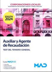 Ed. MAD Auxiliar Y Agente De Recaudación De Corporaciones Locales. Test Del Temario General