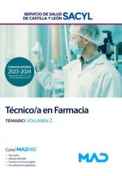 Ed. MAD Técnico/a En Farmacia. Temario Volumen 2. Servicio De Salud De Castilla Y León (sacyl)