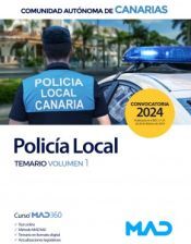 Ed. MAD Policía Local De Canarias. Temario Volumen 1. Comunidad Autónoma De Canarias