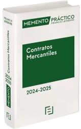 Lefebvre-El Derecho, S.A.0 Memento Práctico Contratos Mercantiles 2024-2025