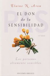 Ediciones Obelisco S.L. El Don De La Sensibilidad