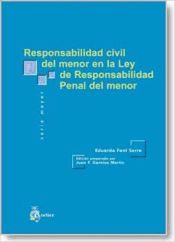 Atelier Libros S.A. Responsabilidad Civil Del Menor En La Ley De Responsabilidad Penal Del Menor