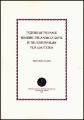 Publicacions de la Universitat de Valncia Textures Of The Image: Rewriting The American Novel In The Contemporary Film Adaptation