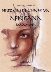 Ediciones Carena Historias De Una Selva Africana Para Muna