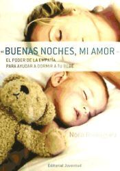 EDITORIAL JUVENTUD, S.A. Buenas Noches, Mi Amor