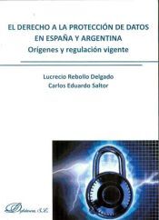 Editorial Dykinson, S.L. El Derecho A La Protección De Datos En España Y Argentina