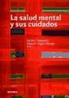 EUNSA. Ediciones Universidad de Navarra, S.A. La Salud Mental Y Sus Cuidados