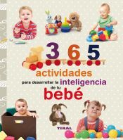 Tikal Ediciones 365 Actividades Para Desarrollar La Inteligencia De Tu Bebé