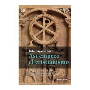 Editorial Verbo Divino Así Empezó El Cristianismo Editorial Verbo Divino Así Empezó El Cristianismo