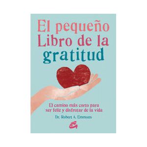 Gaia Ediciones El Pequeño Libro De La Gratitud