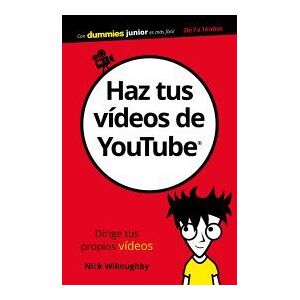 Para Dummies Haz Tus Vídeos De Youtube Para Dummies Haz Tus Vídeos De Youtube
