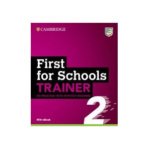 Cambridge University Press First For Schools Trainer 2six Practice Tests Without Answers With Audio Download With Ebook Cambridge University Press First For Schools Trainer 2six Practice Tests Without Answers With Audio Download With Ebook