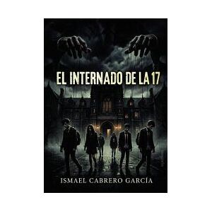 Autografía El Internado De La 17 Autografía El Internado De La 17