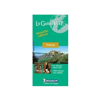 Michelin Le Guide Vert. France 2003 Michelin Le Guide Vert. France 2003