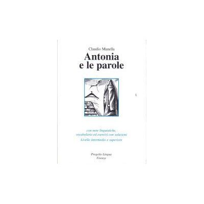 Progetto Lingua Antonia E Le Parole+cd-audio - Livell Interm E Super Progetto Lingua Antonia E Le Parole+cd-audio - Livell Interm E Super