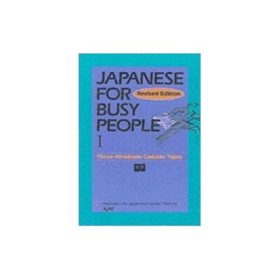 Kodansha International Japanese For Busy People 1 Kodansha International Japanese For Busy People 1