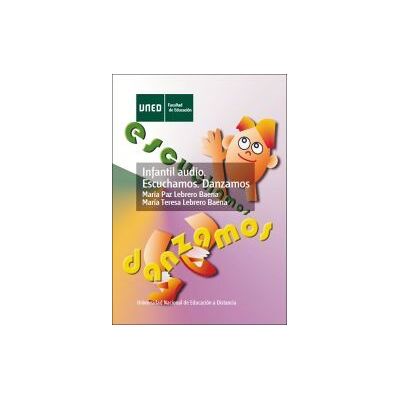 UNED Infantil Audio. Escuchamos. Danzamos UNED Infantil Audio. Escuchamos. Danzamos