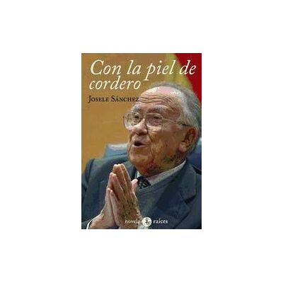 Raíces Con La Piel De Cordero Raíces Con La Piel De Cordero
