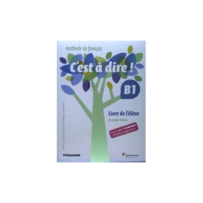 Santillana Franais C'est A Dire B1 Santillana Franais C'est A Dire B1