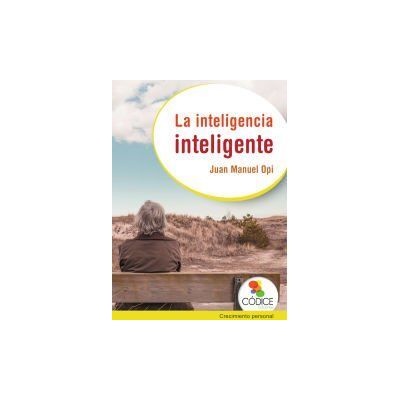 Códice La Inteligencia Inteligente Códice La Inteligencia Inteligente