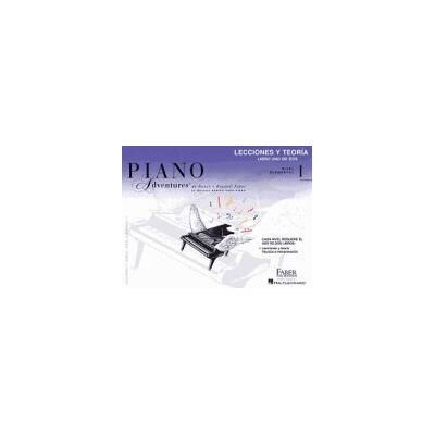 Faber Piano Adventures Lecciones Y Teoria. Libro Uno De Dos, Nivel Elemental 1 Faber Piano Adventures Lecciones Y Teoria. Libro Uno De Dos, Nivel Elemental 1