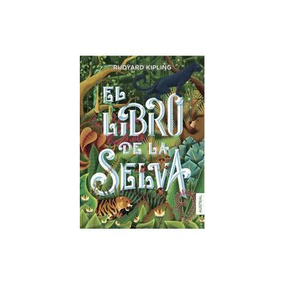 Austral El Libro De La Selva Austral El Libro De La Selva