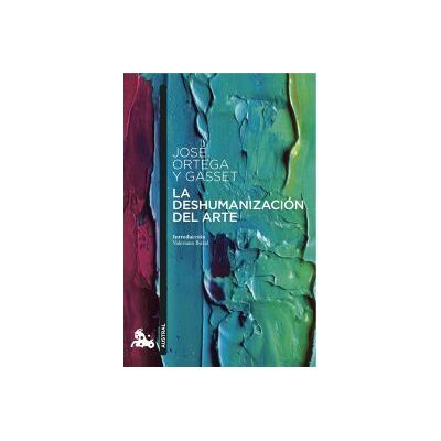 Austral La Deshumanización Del Arte Austral La Deshumanización Del Arte