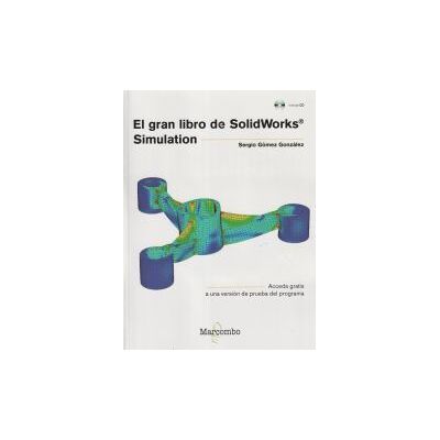 Marcombo El Gran Libro De Solidworks Simulation Marcombo El Gran Libro De Solidworks Simulation