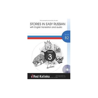 Escuela de Ruso Red Kalinka Stories In Easy Russian B2-3 + Cd Audio Escuela de Ruso Red Kalinka Stories In Easy Russian B2-3 + Cd Audio
