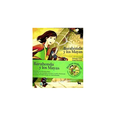 Ediciones Buchmann Barahonda Y Los Mayas + Audio Cd Ediciones Buchmann Barahonda Y Los Mayas + Audio Cd