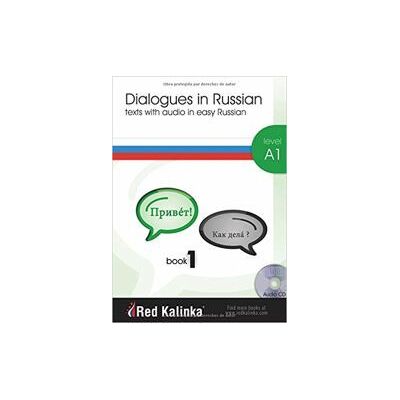 Escuela de Ruso Red Kalinka Dialogues In Easy Russian A1-1 + Cd Audio Escuela de Ruso Red Kalinka Dialogues In Easy Russian A1-1 + Cd Audio