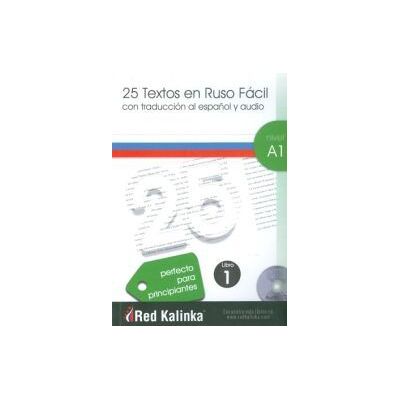 Escuela de Ruso Red Kalinka 25 Textos En Ruso Facil A1-1 + Cd Audio Escuela de Ruso Red Kalinka 25 Textos En Ruso Facil A1-1 + Cd Audio