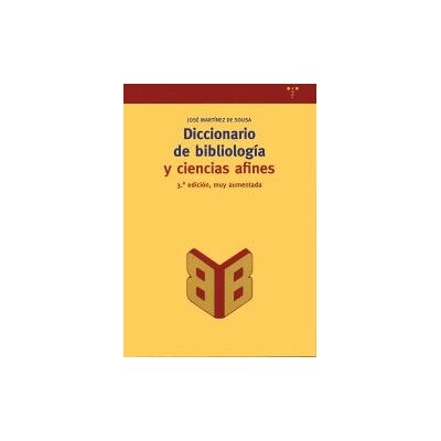 Ediciones Trea, S.L. Diccionario De Bibliología Y Ciencias Afines Ediciones Trea, S.L. Diccionario De Bibliología Y Ciencias Afines