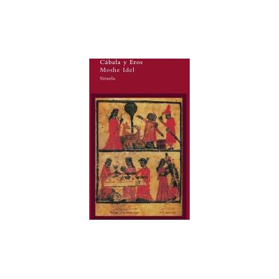 Siruela Cábala Y Eros Siruela Cábala Y Eros