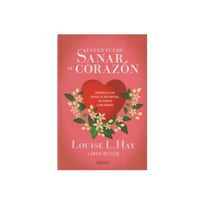 Urano Usted Puede Sanar Su Corazón: Encontrar La Paz Después De Una Ruptura, Un Divorcio O Una Pérdida Urano Usted Puede Sanar Su Corazón: Encontrar La Paz Después De Una Ruptura, Un Divorcio O Una Pérdida