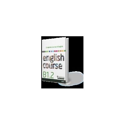 Adams Complete Course Of English. B1.2 Adams Complete Course Of English. B1.2