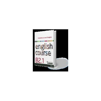 Adams Complete Course Of English. B2.1 Adams Complete Course Of English. B2.1