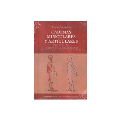 Lencina Verdu Cadenas Musculares Y Articulares, Método G.d.s. Cadenas De La Personalidad, Tomo 3: Cadenas Postero-anteriores Antero-posteriores (pa-ap) Lencina Verdu Cadenas Musculares Y Articulares, Método G.d.s. Cadenas De La Personalidad, Tomo 3: Cadenas Postero-anteriores Antero-posteriores (pa-ap)