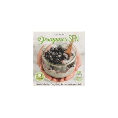 Urano Desayunos Sen: Recetas Para Empezar El Día De Forma Sana, Energética Y Nutritiva Urano Desayunos Sen: Recetas Para Empezar El Día De Forma Sana, Energética Y Nutritiva