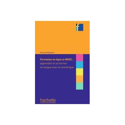 Hachette Formation En Ligne Et Mooc : Apprendre Et Se Former Avec Le Numérique Hachette Formation En Ligne Et Mooc : Apprendre Et Se Former Avec Le Numérique
