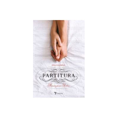 Titania La Partitura. Música Para Adam Titania La Partitura. Música Para Adam