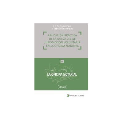 Bosch Aplicación Práctica De La Nueva Ley De Jurisdicción Voluntaria En La Oficina Notarial Bosch Aplicación Práctica De La Nueva Ley De Jurisdicción Voluntaria En La Oficina Notarial