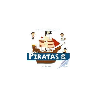 Larousse Baby Enciclopedia. Los Piratas Larousse Baby Enciclopedia. Los Piratas