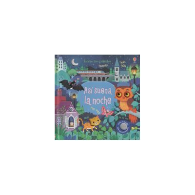 USBORNE Asi Suena La Noche USBORNE Asi Suena La Noche