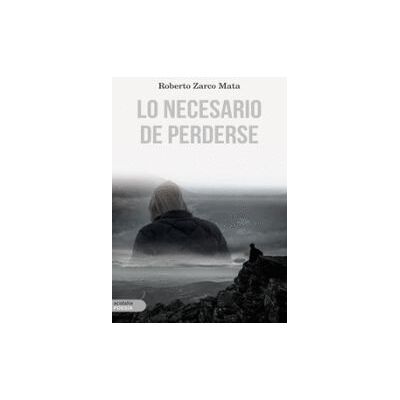 Ediciones Carena Lo Necesario De Perderse Ediciones Carena Lo Necesario De Perderse